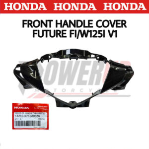 HONDA FRONT HANDLE COVER - FUTURE125 FI / WAVE125I V1 (PART NO: 53210-K73-M00ZG)